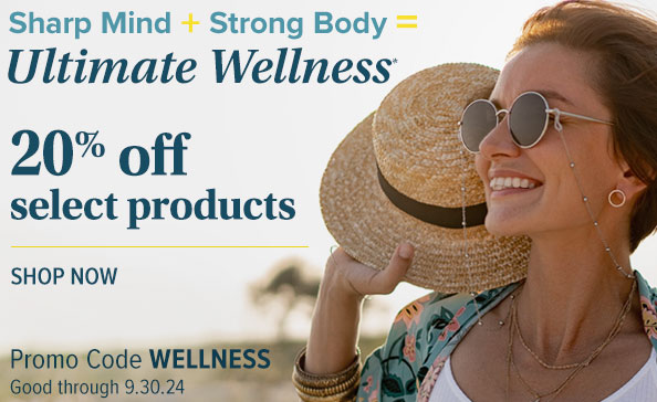 Ultimate Wellness Sale | 20% off Select Products | Ends 9.30.24